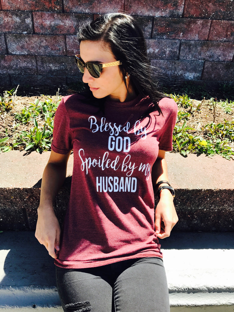 Blessed By God Spoiled By My Husband Shirt Shirt freeshipping - BirchBearCo