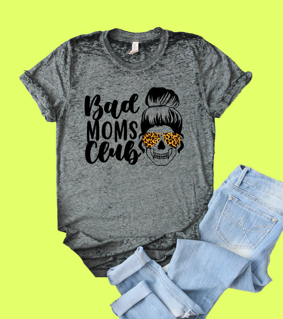 Bad Moms Club Shirt | Funny Shirt | Acid Wash T Shirt | Unisex Crew freeshipping - BirchBearCo