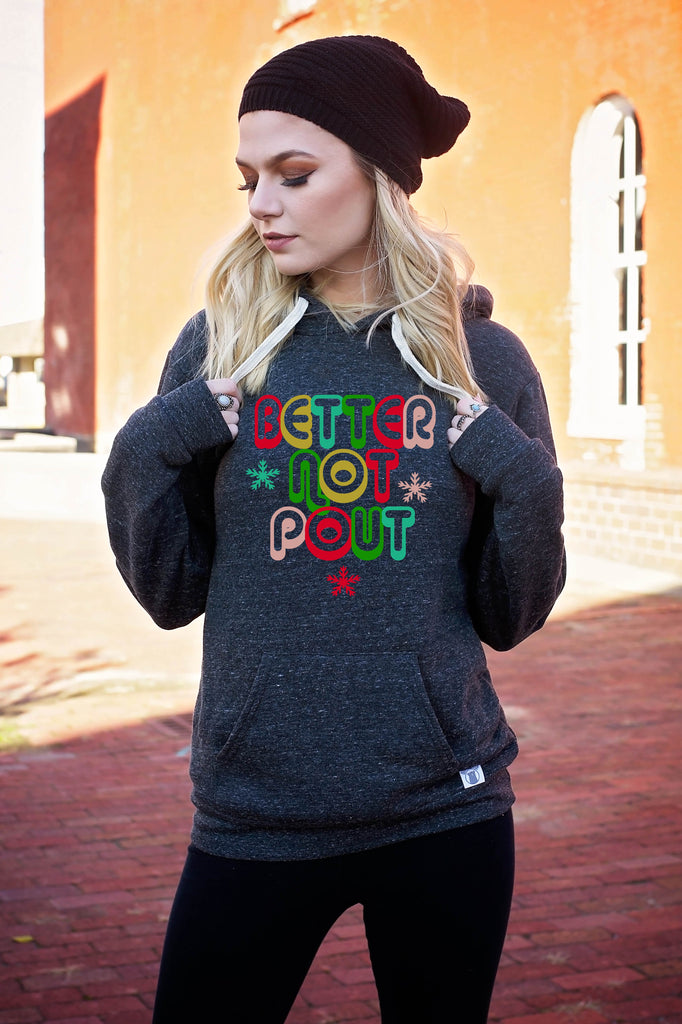 Better Not Pout Christmas Hoodie | Unisex Triblend freeshipping - BirchBearCo