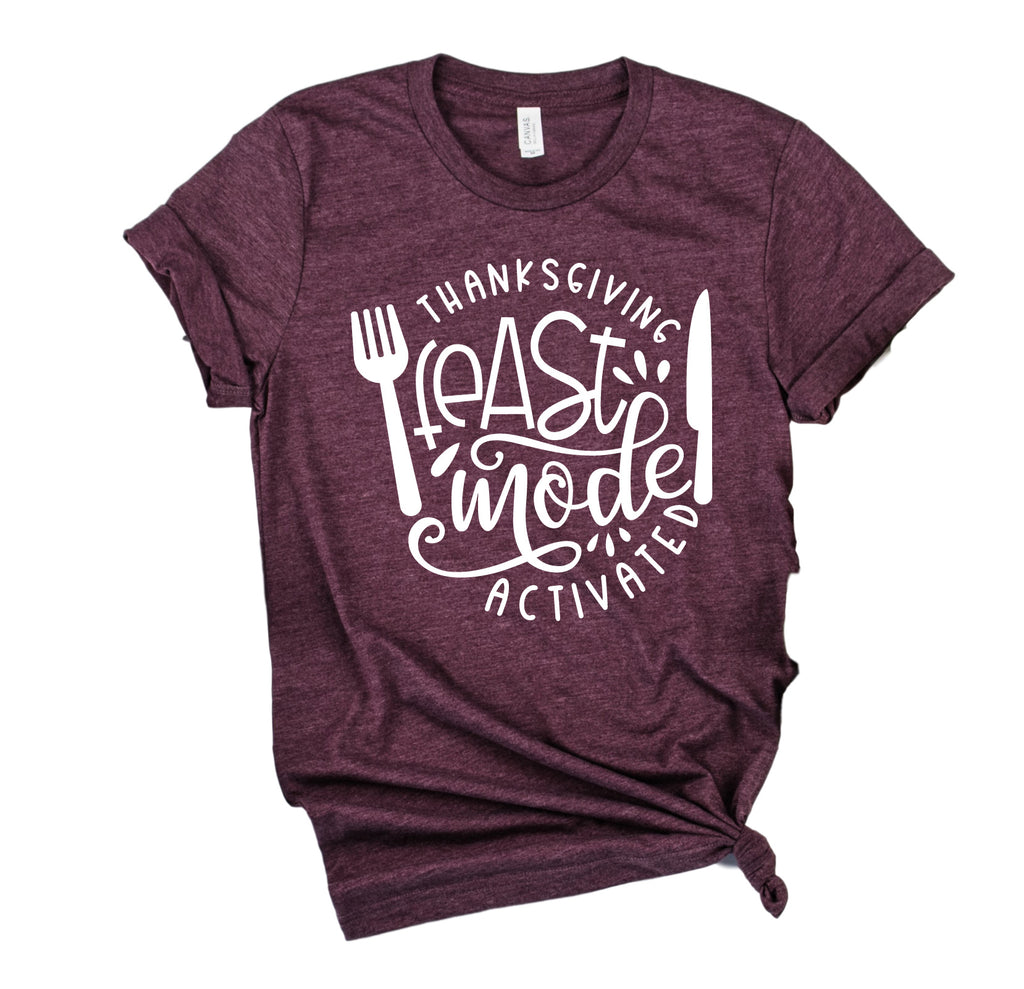Feast Mode Shirt | Thanksgiving Shirt | Unisex Shirt freeshipping - BirchBearCo