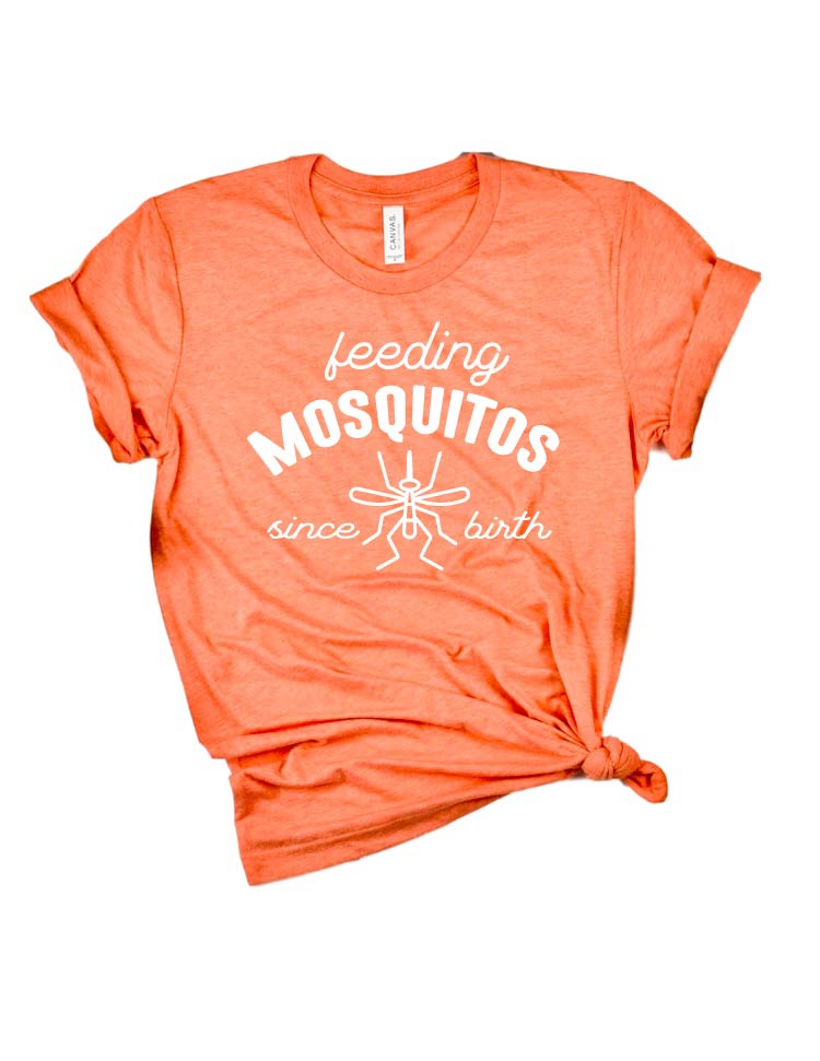 Feeding Mosquitoes Since Birth Shirt | Summer Shirt | Unisex Shirt freeshipping - BirchBearCo