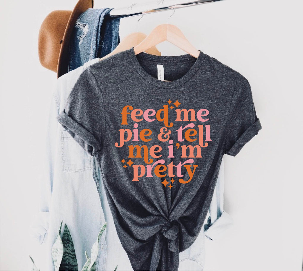 Feed Me Pie Thanksgiving Shirt | Unisex Crew freeshipping - BirchBearCo