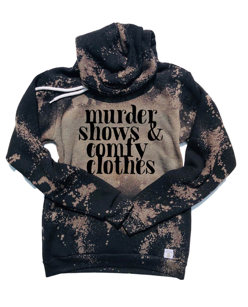 Murder Shows And Comfy Clothes Hoodie | Bleached Halloween Hoodie | Soft Unisex Fleece Hoodie freeshipping - BirchBearCo