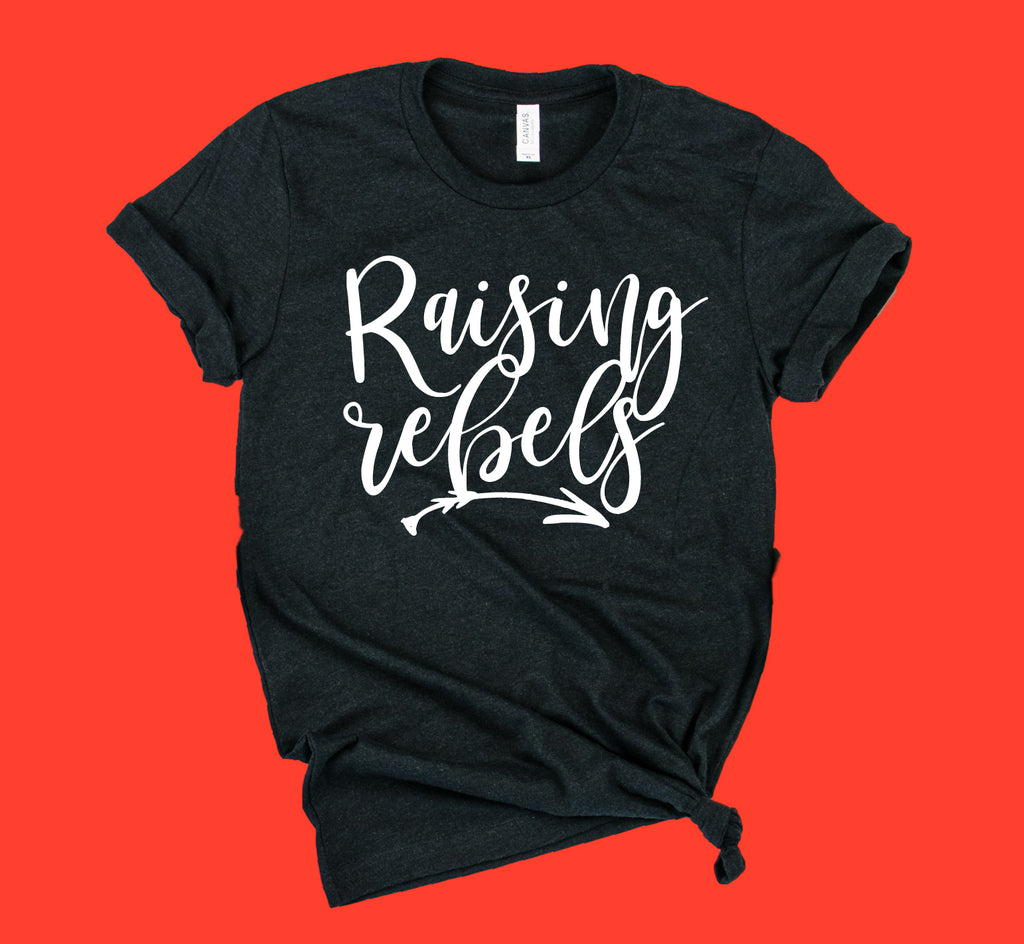 Raising Rebels Shirt | Mom Shirt | Unisex Crew freeshipping - BirchBearCo