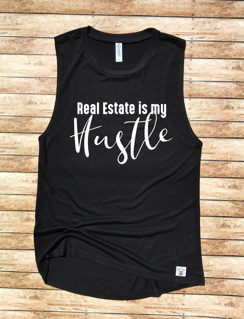 Yoga Tank - Real Estate Is My Hustle Shirt  - Fitness Shirt - Gym Shirt - Workout T Shirt - Funny Gym Funny Workout Shirt freeshipping - BirchBearCo