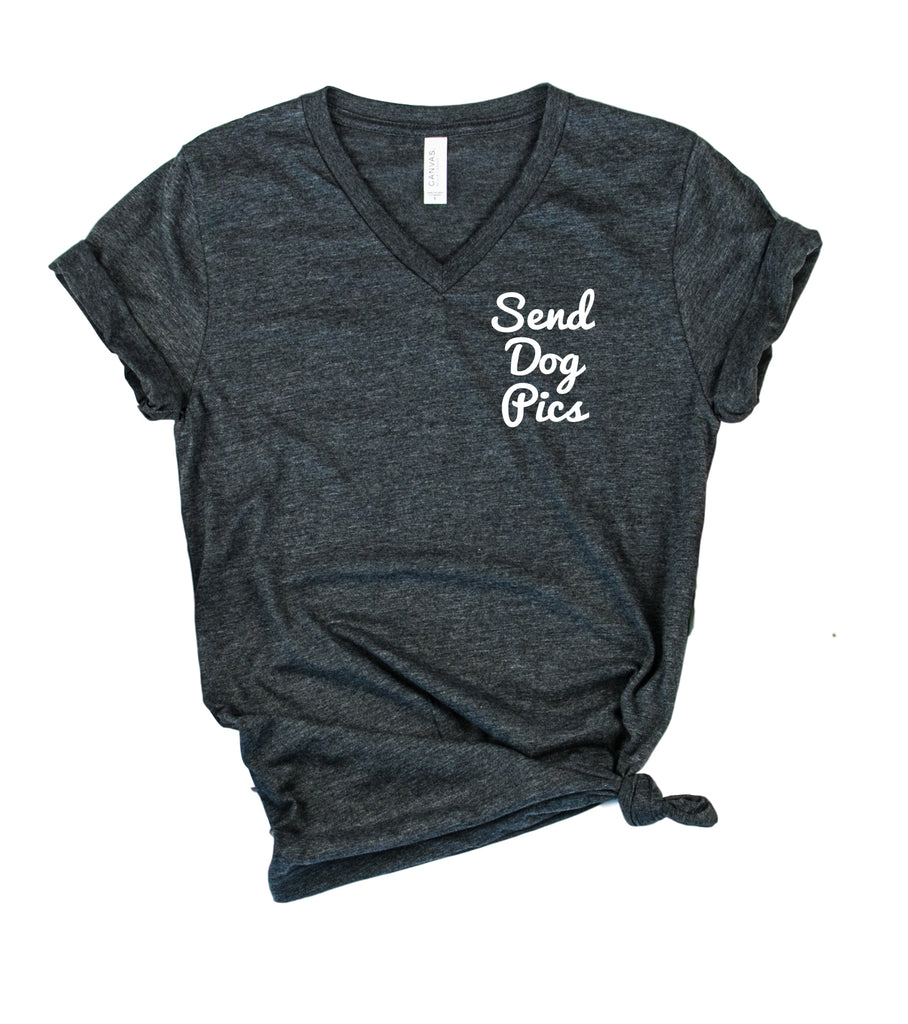 Send Dog Pics Shirt | Unisex V Neck freeshipping - BirchBearCo