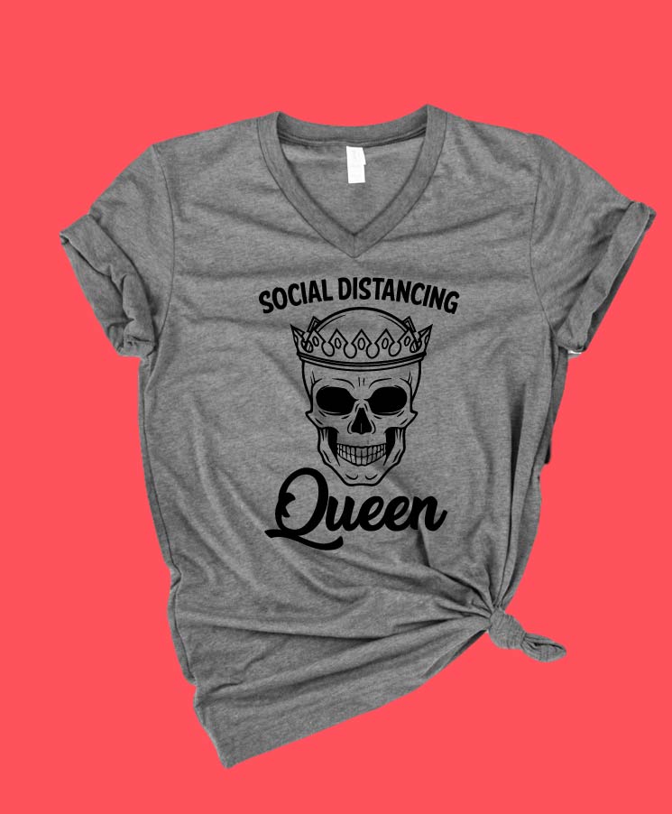 Social Distancing Queen Quarantine Shirt | Unisex V Neck freeshipping - BirchBearCo