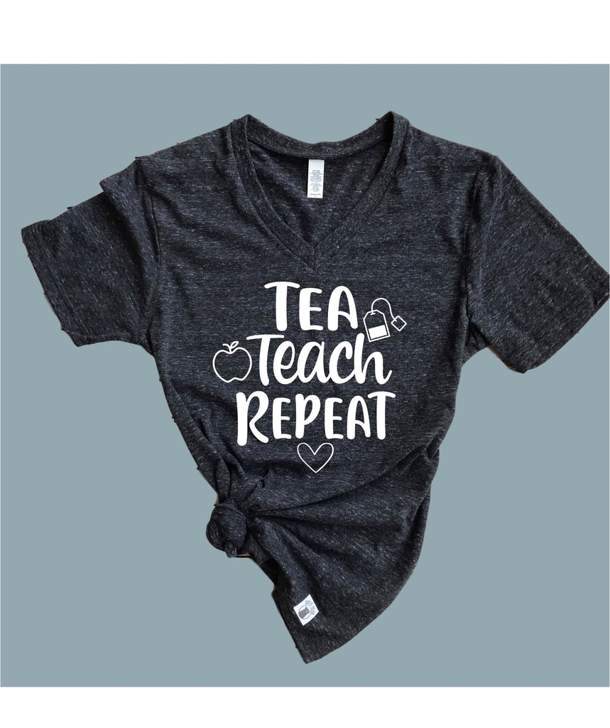 Tea Teach Repeat Shirt | Teacher Shirt | Tri-Blend V-Neck freeshipping - BirchBearCo