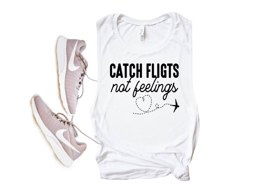 Catch Flights Not Feelings | Womens Yoga Tank freeshipping - BirchBearCo