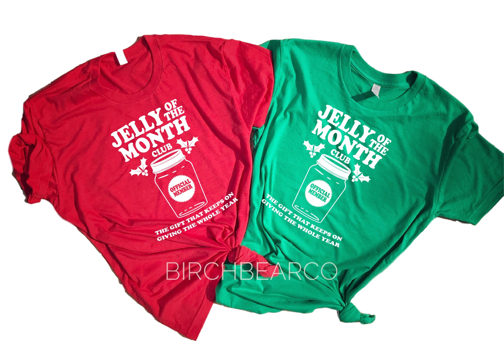 Jelly Of The Month Club Shirt | Griswold Christmas Shirt | Unisex Shirt freeshipping - BirchBearCo