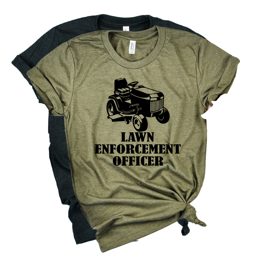 Lawn Enforcement Officer Shirt | Mens Shirt | Dad Shirt | Husband Shirt freeshipping - BirchBearCo
