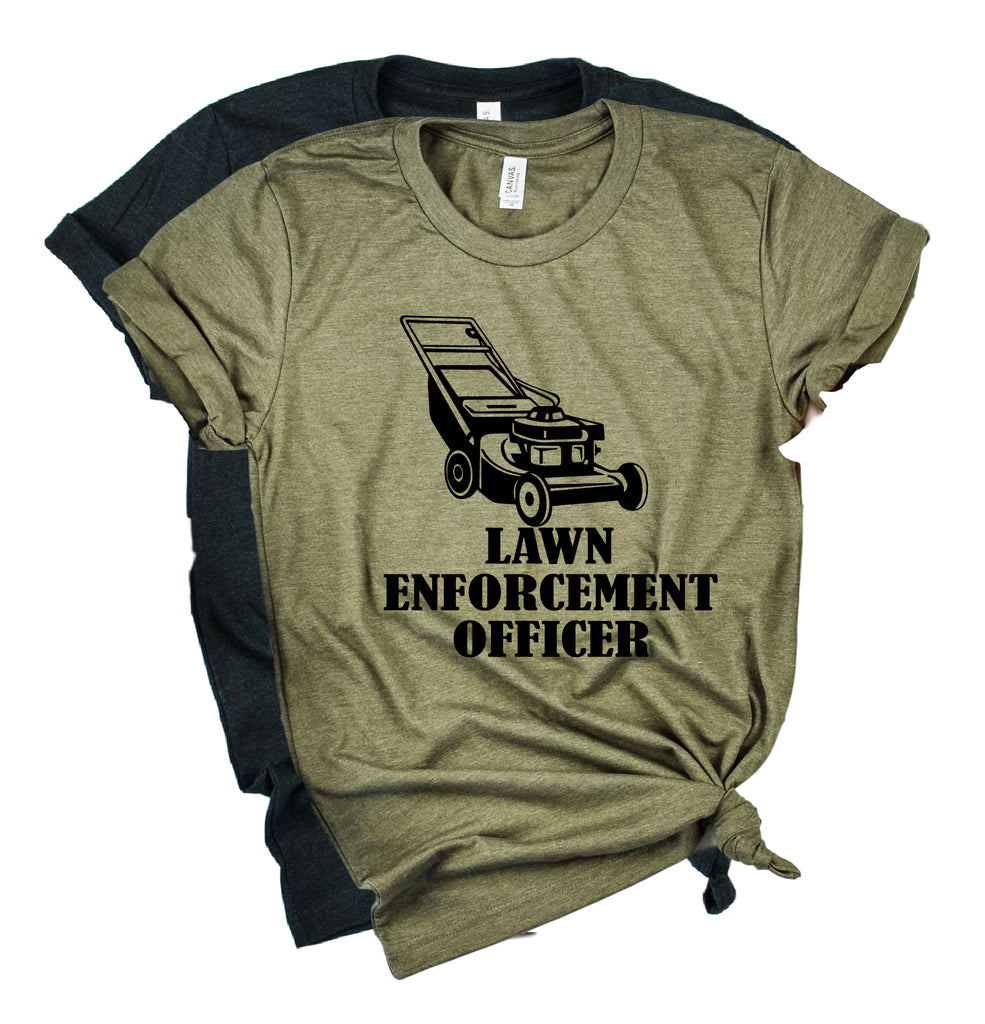 Lawn Enforcement Officer Shirt | Mens Shirt | Dad Shirt | Husband Shirt freeshipping - BirchBearCo