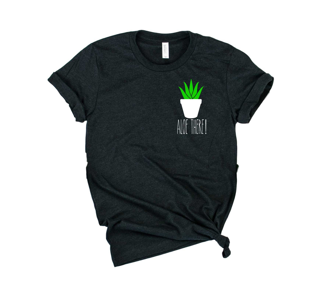 Aloe There Shirt | Earth Day Shirt | Unisex Crew freeshipping - BirchBearCo