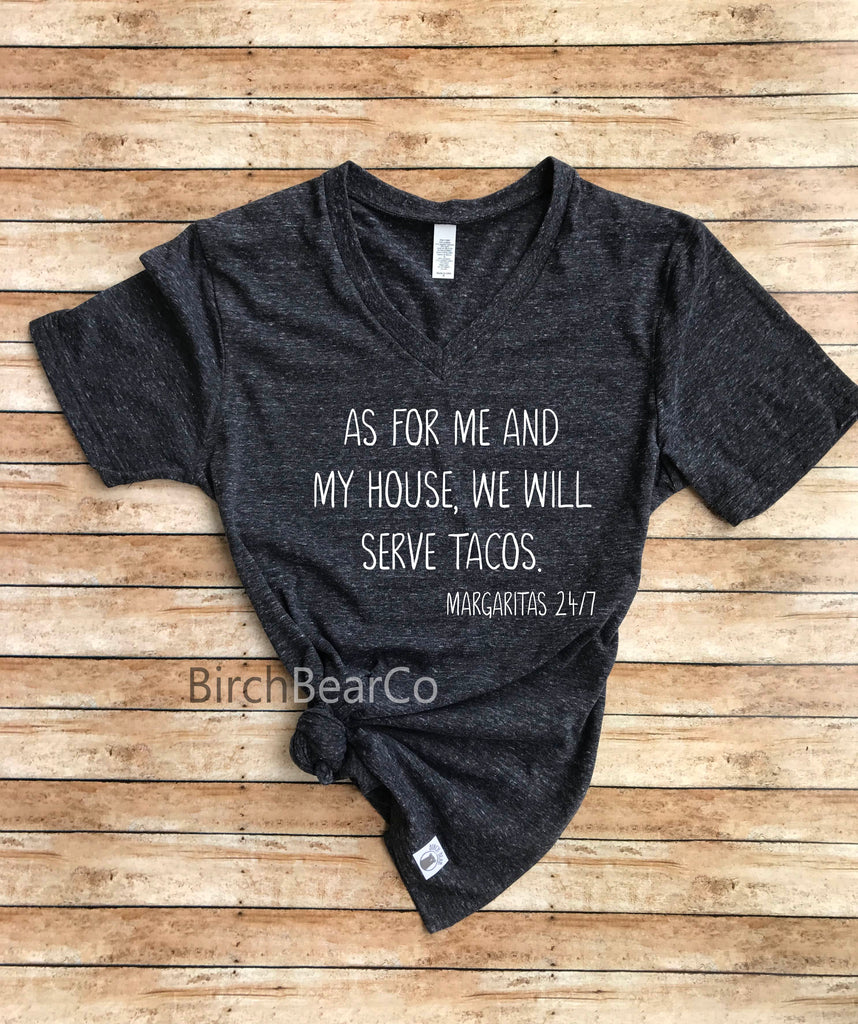 As For Me And My House We Serve Tacos Shirt Shirt freeshipping - BirchBearCo