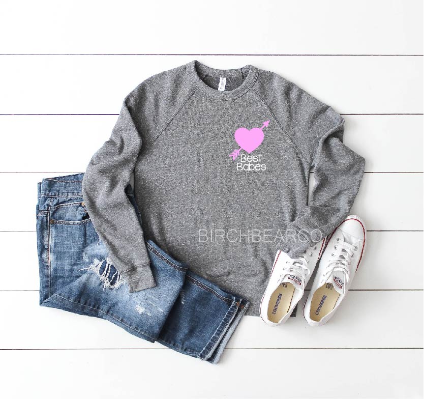 Best Babes Sweatshirt - Besties Shirt freeshipping - BirchBearCo