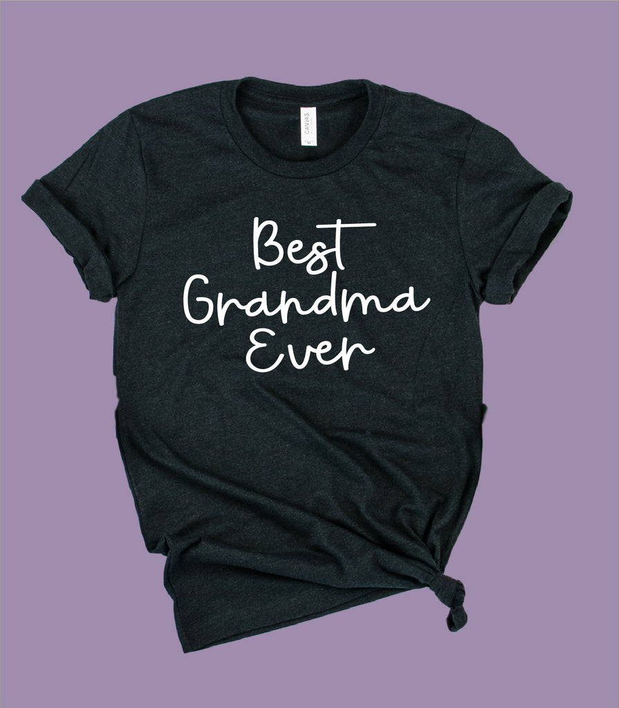 Best Grandma Ever Shirt | Grandma Shirts | Unisex Crew freeshipping - BirchBearCo