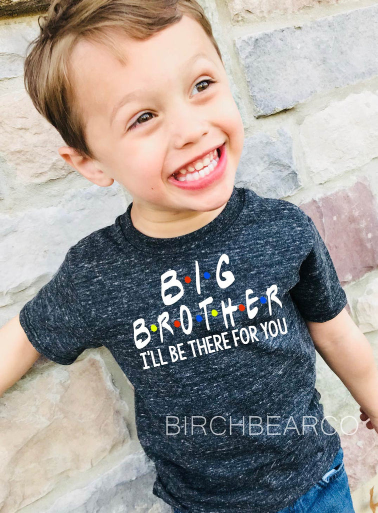 Big Brother Ill Be There - Promoted To Big Brother freeshipping - BirchBearCo