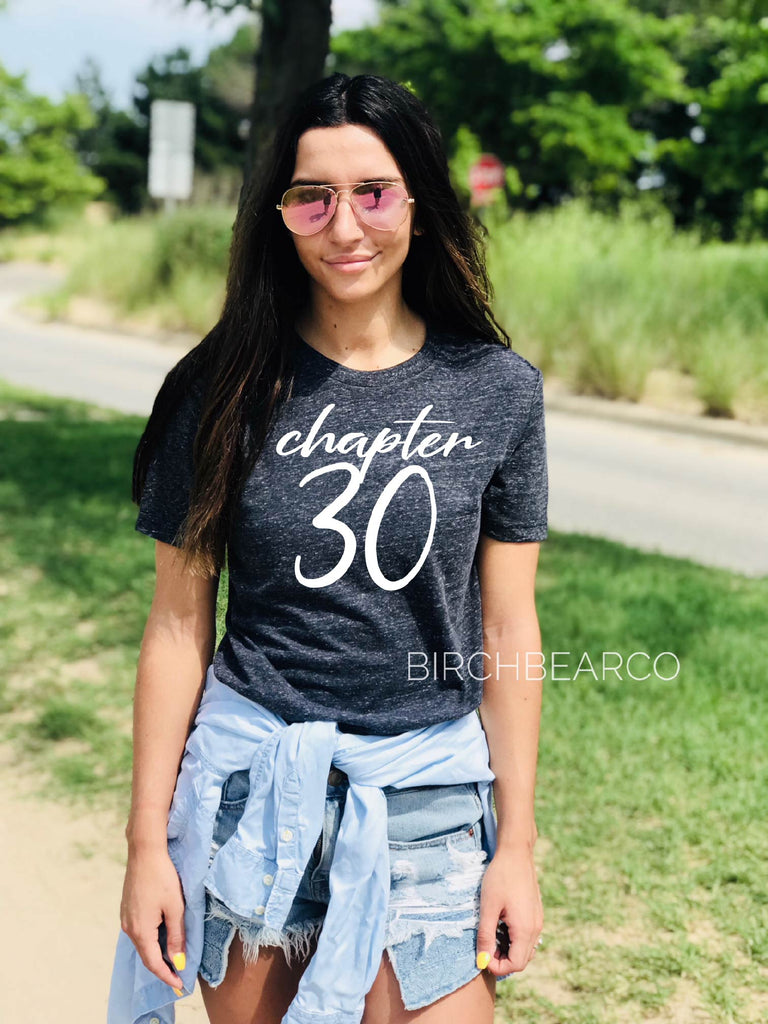 Chapter 30 Shirt  Shirt freeshipping - BirchBearCo