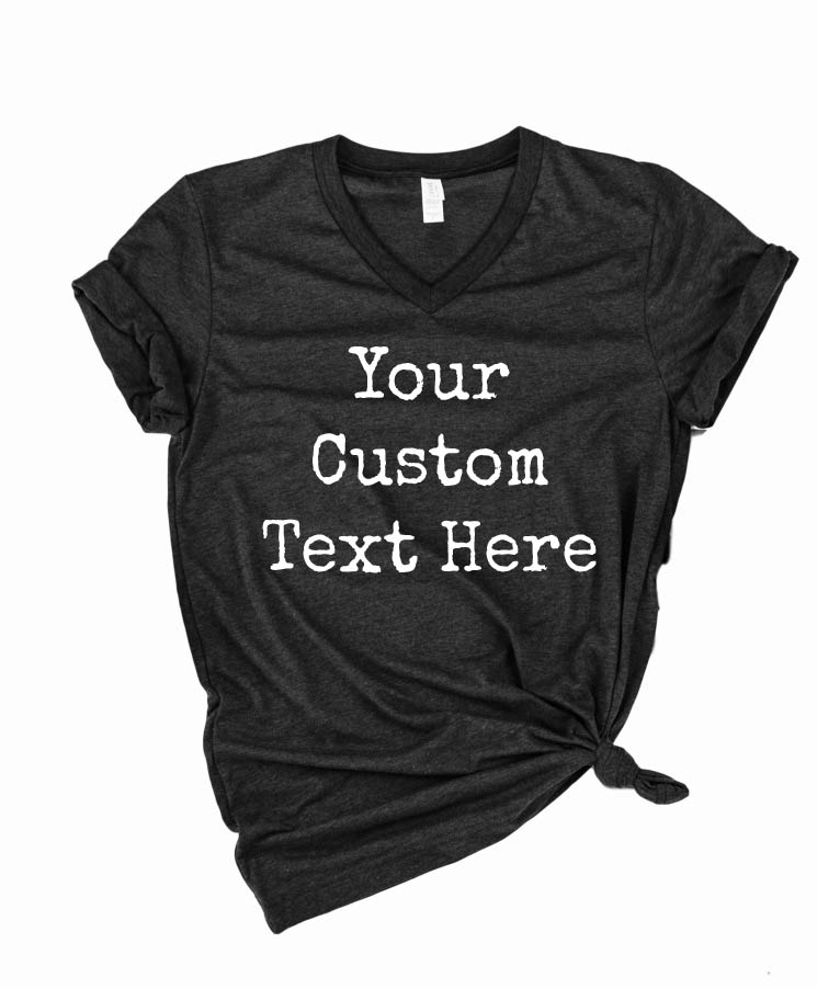 Your Custom Text or Logo Here Shirt freeshipping - BirchBearCo