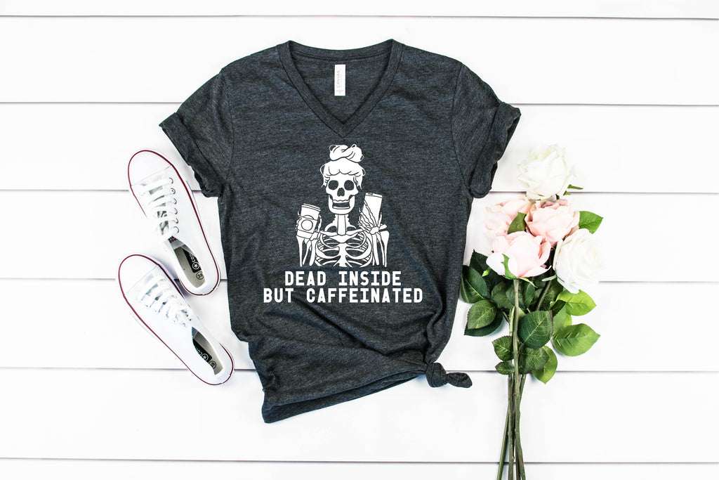 Dead Inside But Caffeinated Shirt freeshipping - BirchBearCo