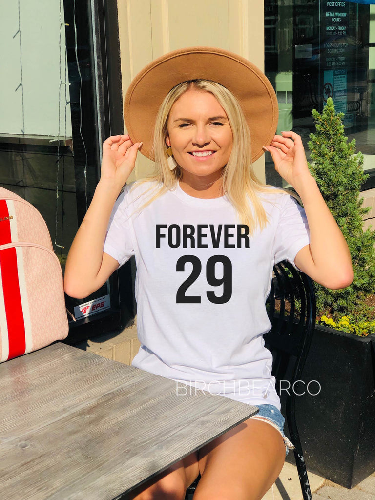 30th Birthday Shirt - Forever 29 Shirt freeshipping - BirchBearCo
