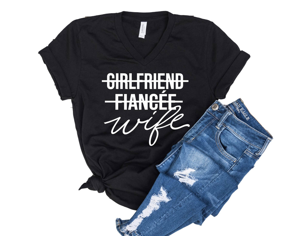 Girlfriend Fiancee Wife Shirt - Unisex V Neck freeshipping - BirchBearCo