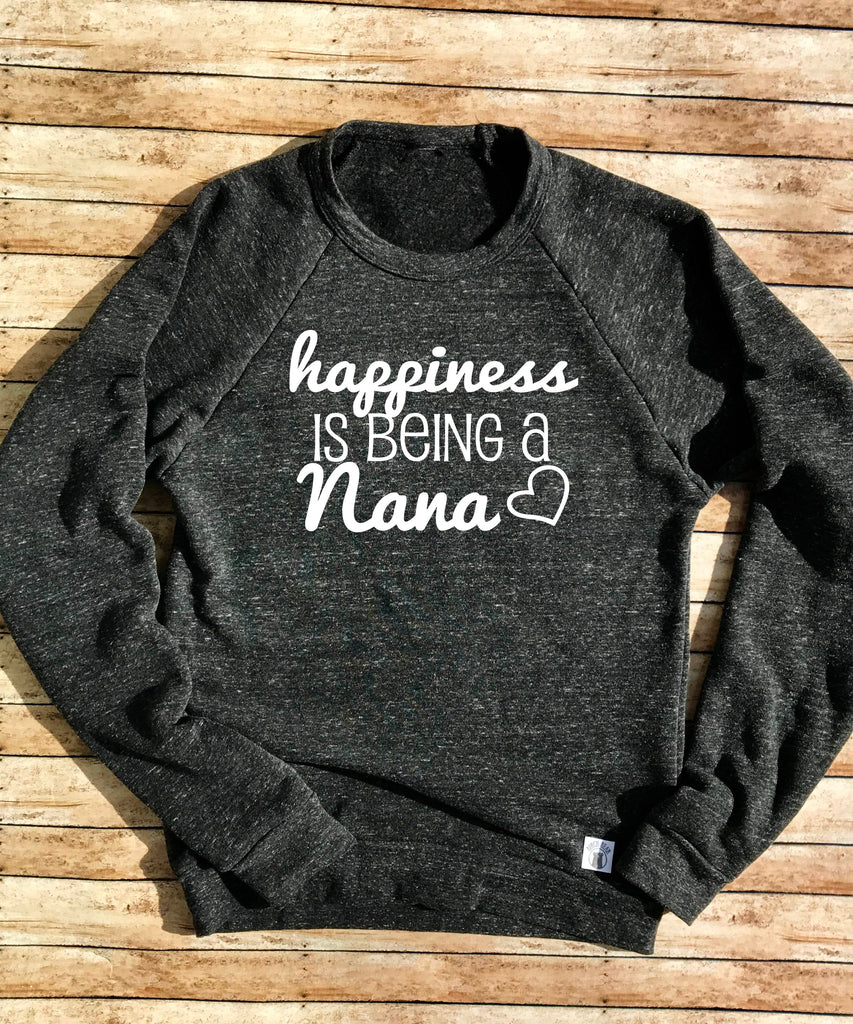 Happiness Is Being a Nana Crew Neck Sweatshirt freeshipping - BirchBearCo