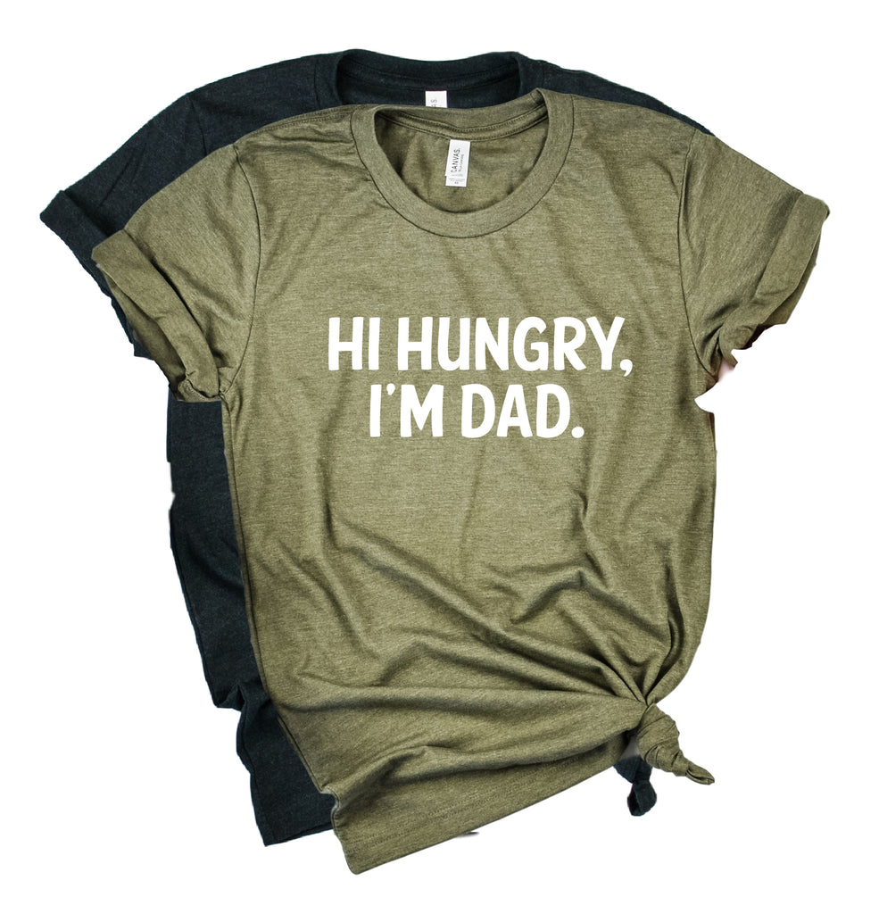 Hi Hungry Im Dad Shirt | Mens Shirt | Dad Shirt | Husband Shirt freeshipping - BirchBearCo