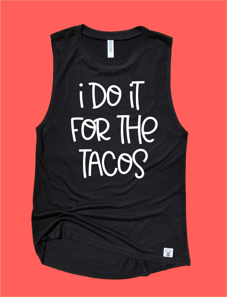 I Do It For The Tacos Workout Tank | Womens Yoga Tank freeshipping - BirchBearCo