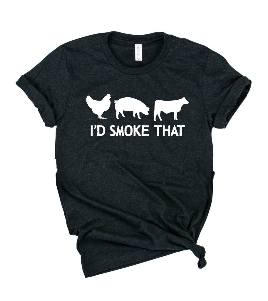 I'd Smoke That Shirt | Mens Shirt | Dad Shirt | Husband Shirt freeshipping - BirchBearCo