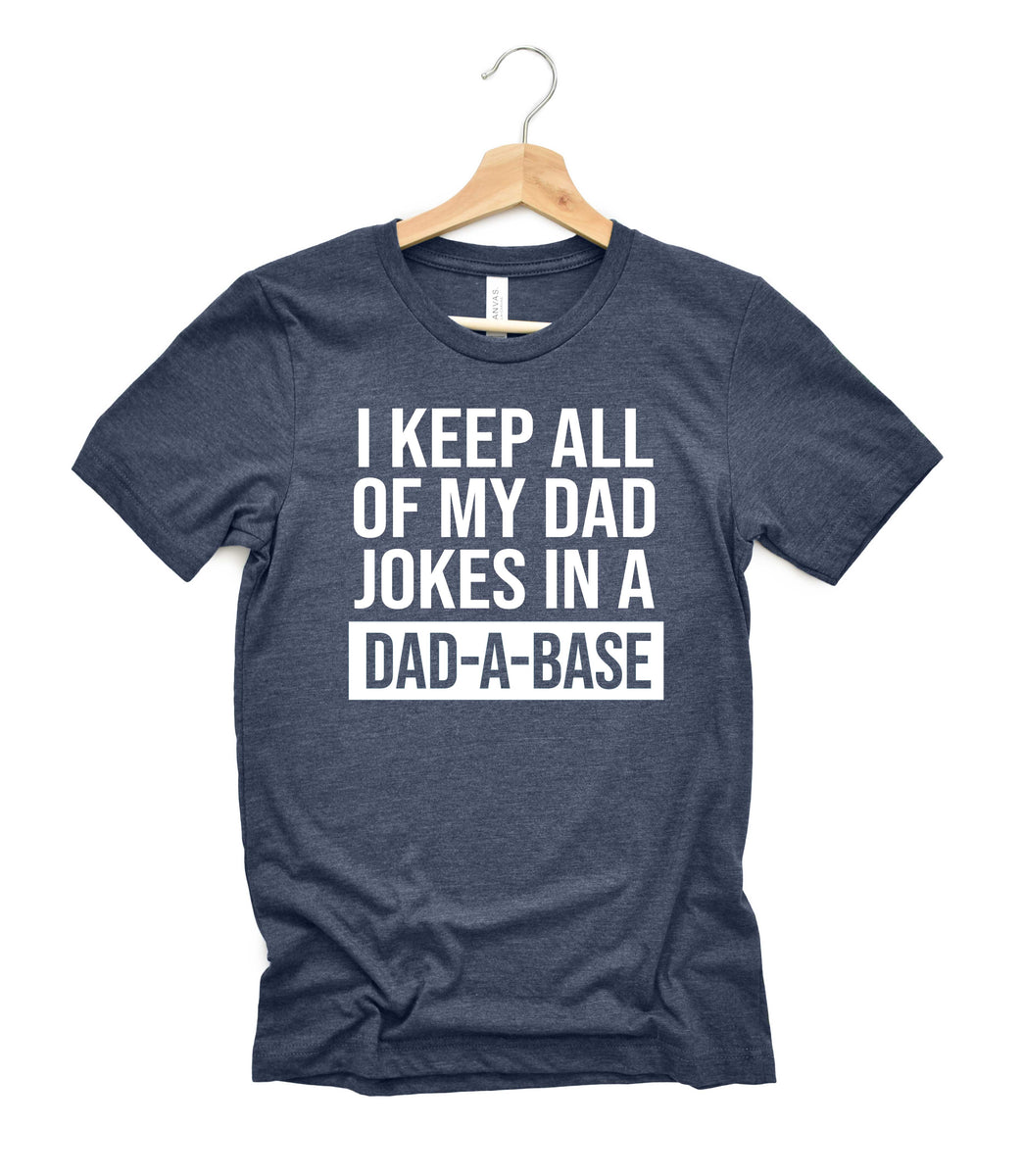Dad A Base Shirt | Mens Shirt | Dad Shirt | Husband Shirt | High