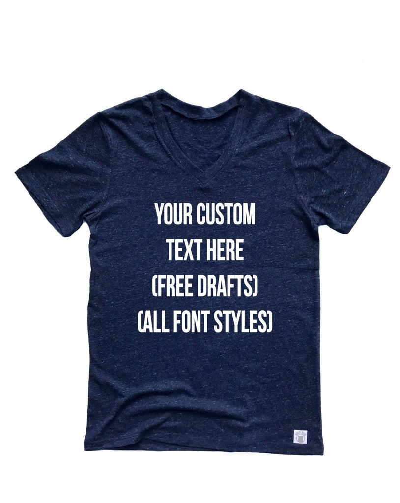Your Custom Text Here Shirt freeshipping - BirchBearCo