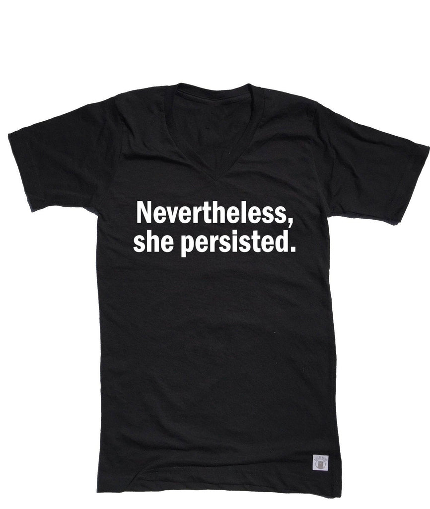 Nevertheless She Persisted T Shirt freeshipping - BirchBearCo