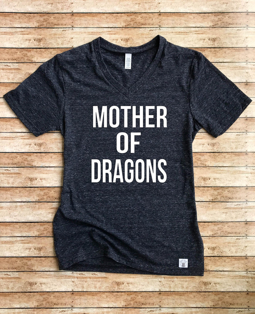 Mother Of Dragons Shirt | Unisex V Neck T Shirt freeshipping - BirchBearCo
