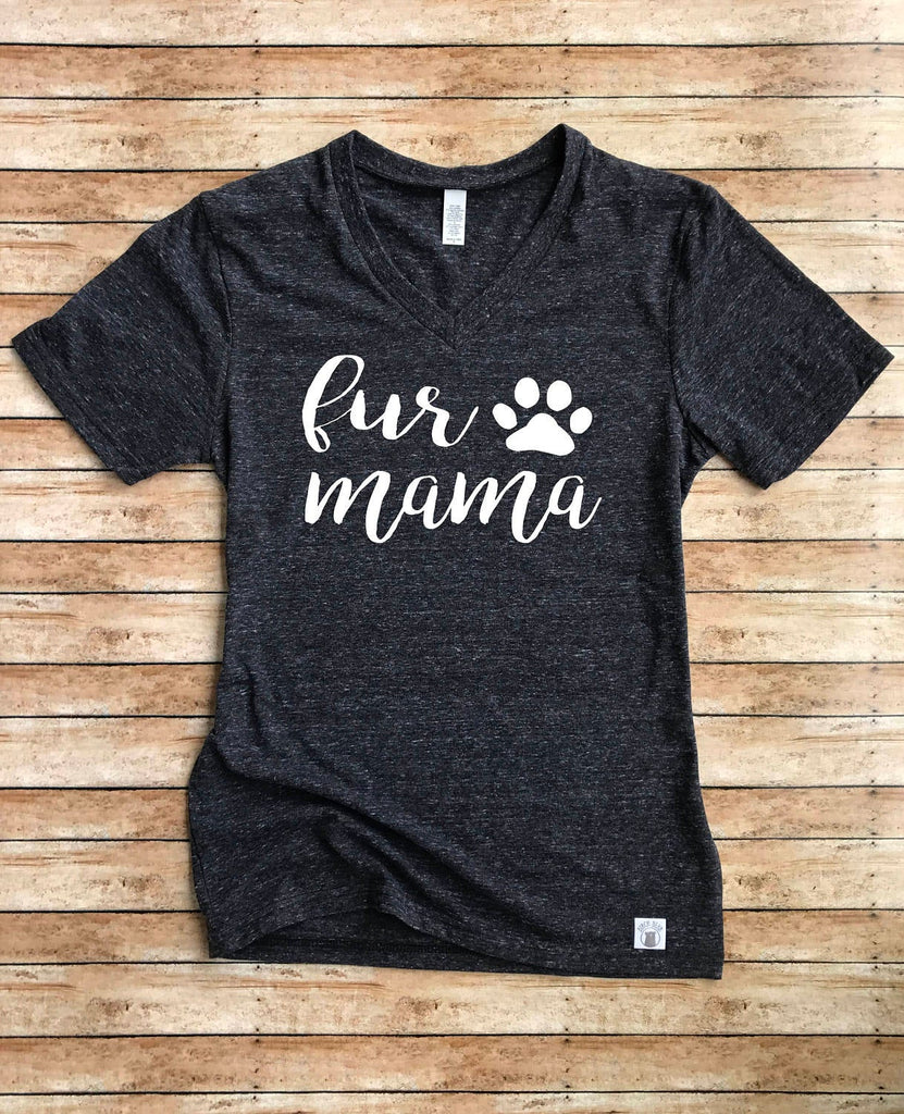 Fur Mama Shirt | Unisex V Neck freeshipping - BirchBearCo