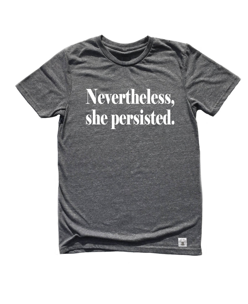 Unisex Tri-Blend T-Shirt Nevertheless She Persisted freeshipping - BirchBearCo
