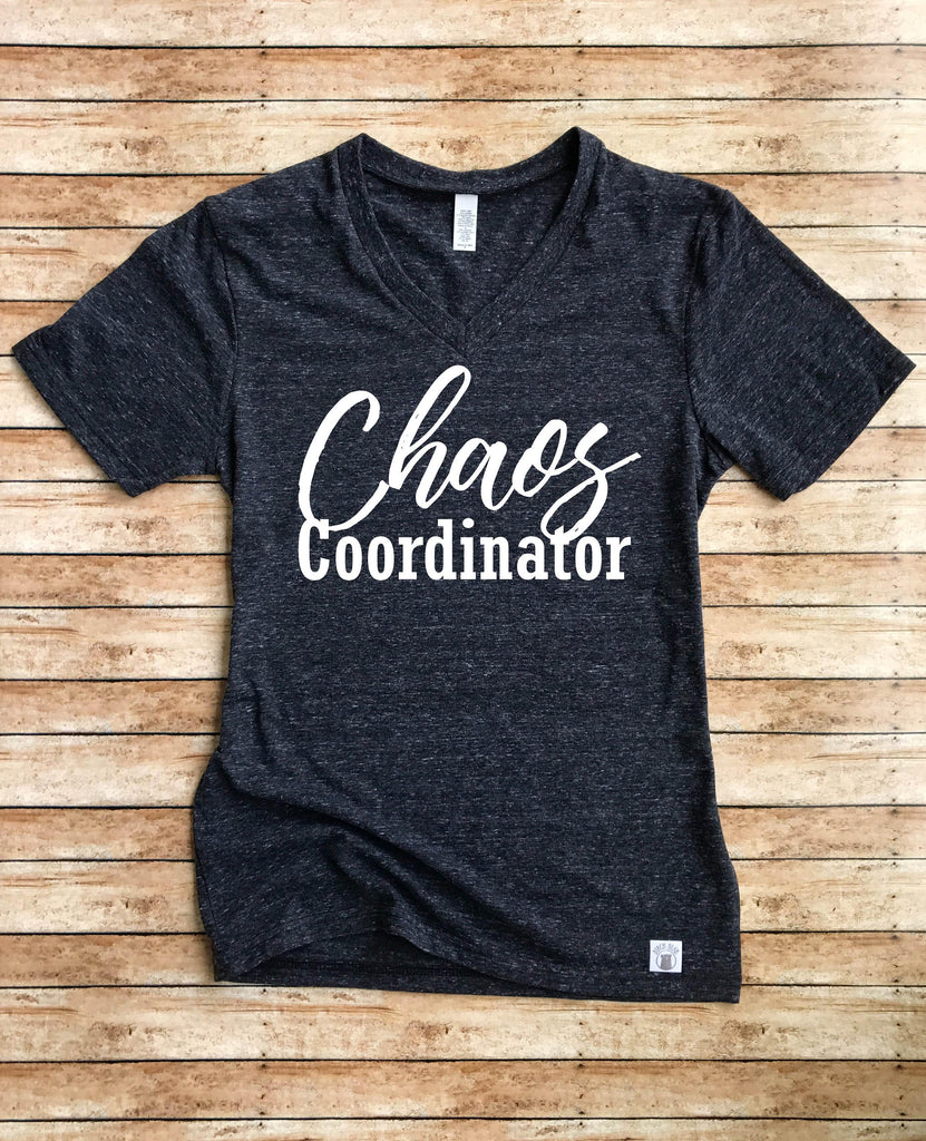 Chaos Coordinator Shirt freeshipping - BirchBearCo