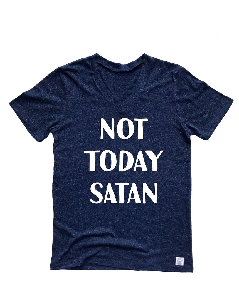 Unisex Tri-Blend V-Neck T-Shirt Not Today Satan 3 -Line Text freeshipping - BirchBearCo