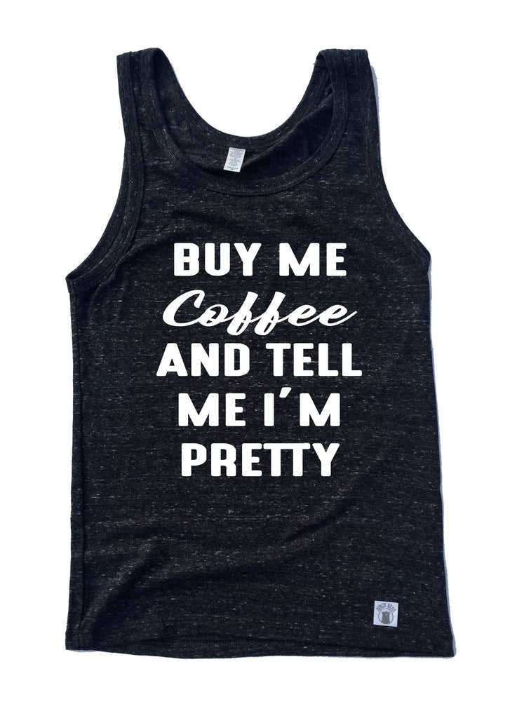 Unisex Triblend Tank Top Buy Me Coffee And Tell Me I'm Pretty Graphic Tank Top freeshipping - BirchBearCo