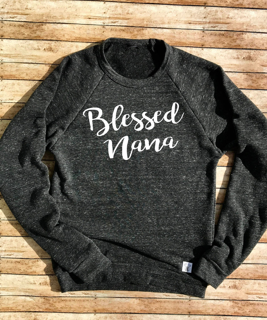 Tri-Blend Crew Neck Sweatshirt Unisex Blessed Nana Cursive freeshipping - BirchBearCo