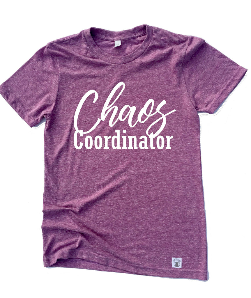 Chaos Coordinator Shirt freeshipping - BirchBearCo