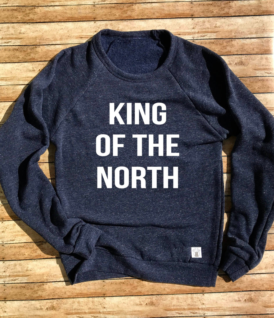 Tri-Blend Crew Neck Sweatshirt King Of The North freeshipping - BirchBearCo