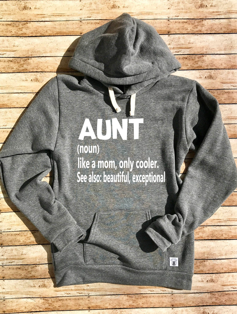 Triblend Fleece Pullover Hoodie - Aunt Like A Mom Only Cooler - Aunt Shirt - Gift For Aunt - Funny Aunt Sweatshirt freeshipping - BirchBearCo