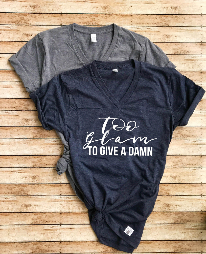 Unisex Heather T-Shirt Too Glam To Give A Damn - Classy T Shirt - Funny T Shirt freeshipping - BirchBearCo