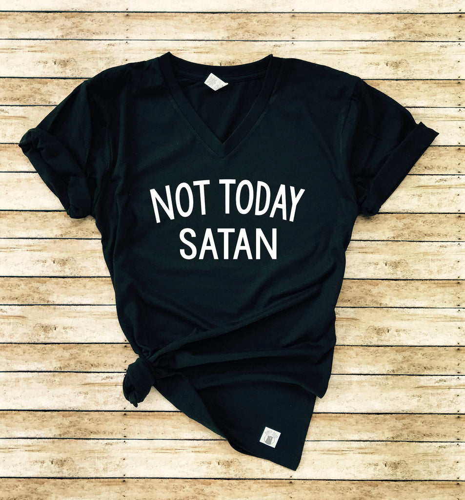 Unisex Not Today Satan T Shirt - Funny T Shirt - Religious T Shirt - Christian Gift freeshipping - BirchBearCo