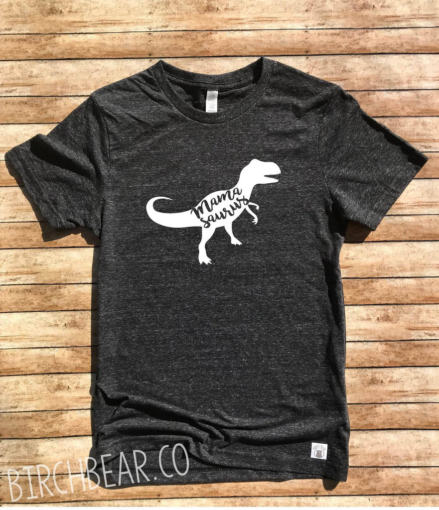 Mamasaurus Crew Shirt freeshipping - BirchBearCo