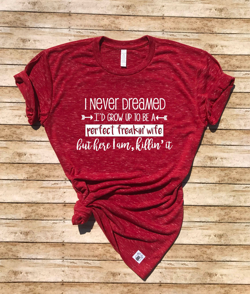 Perfect Wife Shirt - Wife Shirt - Funny Wife Shirt - Mrs Shirt - Funny Wife Gift - Perfect Freaking Wife Shirt Unisex V Neck freeshipping - BirchBearCo