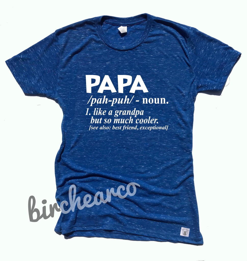 Unisex Crew Neck T Shirt Papa Definition Shirt - Grandpa T shirt - Papa T shirt - Gift For Papa freeshipping - BirchBearCo