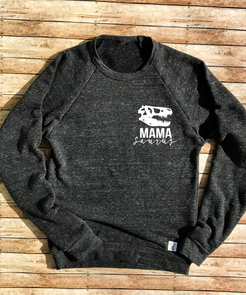 Tri-Blend Crew Neck Sweatshirt Unisex Mama Saurus Shirt - MamaSaurus Shirt - Dino Mom - Mom T Shirt - Mom Of Boys - Dino Shirt freeshipping - BirchBearCo