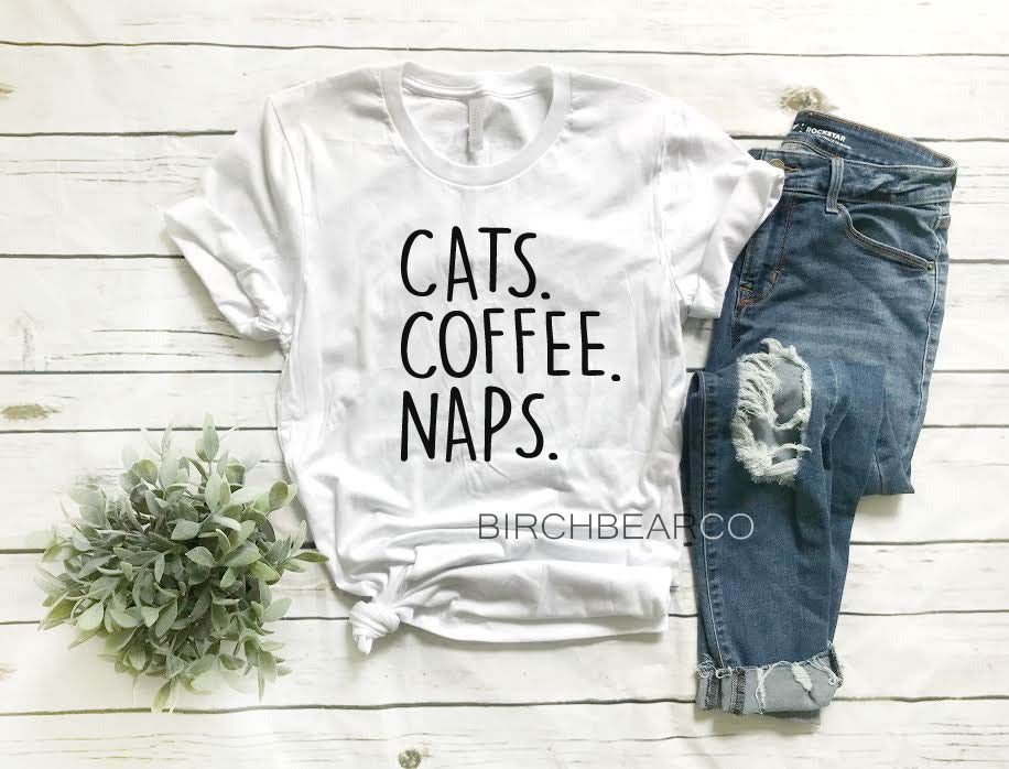 Cats Coffee Naps Shirt freeshipping - BirchBearCo